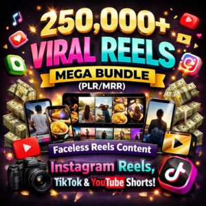 250,000+ Viral Reels Mega Pack 💥 Faceless Content (PLR/MRR) for TikTok, IG Reels & YouTube Shorts